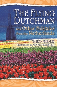 Hardcover The Flying Dutchman and Other Folktales from the Netherlands Book