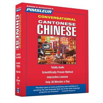 Audio CD Pimsleur Chinese (Cantonese) Conversational Course - Level 1 Lessons 1-16 CD: Learn to Speak and Understand Cantonese Chinese with Pimsleur Language P Book