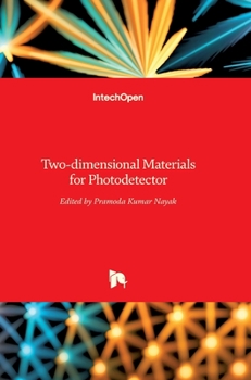 Hardcover Two-dimensional Materials for Photodetector Book