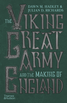 Hardcover The Viking Great Army and the Making of England Book