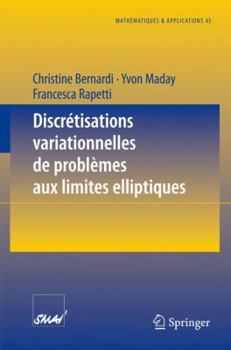 Paperback Discrétisations Variationnelles de Problèmes Aux Limites Elliptiques [French] Book