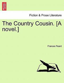 Paperback The Country Cousin. [A Novel.] Vol. II. Book