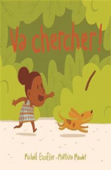 Board book va chercher ! [French] Book