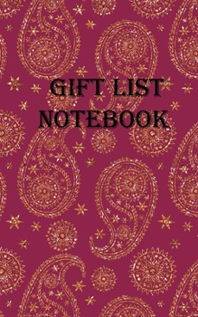 Paperback Gift List Notebook: Handy 5 x 8 notebook for writing down gifts you have bought. 2 simple columns for Name and Gift Book