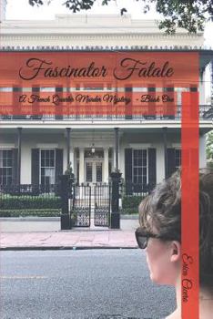Paperback Fascinator Fatale: A French Quarter Murder Mystery Book