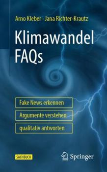 Hardcover Klimawandel FAQs - Fake News Erkennen, Argumente Verstehen, Qualitativ Antworten [German] Book