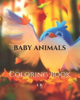 Paperback Baby Animals: Children's Coloring Book - Coloring Drawings - Simple Coloring Animals - Gift Idea Book