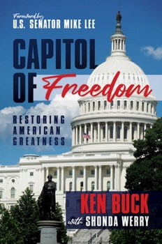 Hardcover Capitol of Freedom: Restoring American Greatness Book