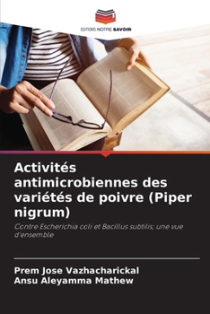 Paperback Activités antimicrobiennes des variétés de poivre (Piper nigrum) [French] Book