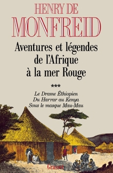 Paperback Aventures et légendes de l'Afrique à la mer Rouge T03 [French] Book