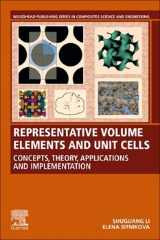 Paperback Representative Volume Elements and Unit Cells: Concepts, Theory, Applications and Implementation Book