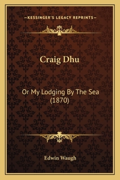 Paperback Craig Dhu: Or My Lodging By The Sea (1870) Book