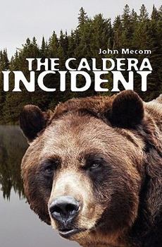 Paperback The Caldera Incident Book