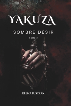 Paperback Yakuza Sombre Désir [French] Book