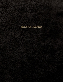 Paperback Graph Paper: Executive Style Composition Notebook - Black Leather Style, Softcover - 8.5 x 11 - 100 pages (Office Essentials) Book