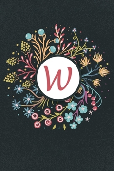 W: Initial Monogram Notebook W, W Monogram Journal W, W Monogram Notepad W, 100 Pages with Glossy Cover