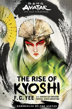 Hardcover Avatar, the Last Airbender: The Rise of Kyoshi (Chronicles of the Avatar Book 1) Book