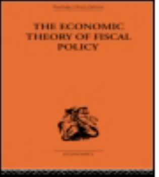 Paperback The Economic Theory of Fiscal Policy Book