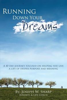 Paperback Running Down Your Dreams Book