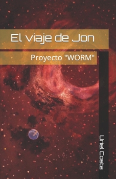 Paperback El viaje de Jon: Proyecto [Spanish] Book