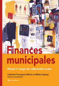Paperback Finances Municipales: Manuel À l'Usage Des Collectivités Locales [French] Book