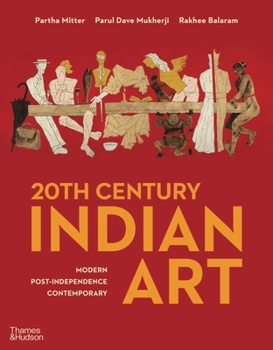 Hardcover 20th Century Indian Art: Modern, Post- Independence, Contemporary Book