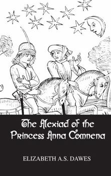 Paperback Alexiad Of The Princess Anna Comnena Book