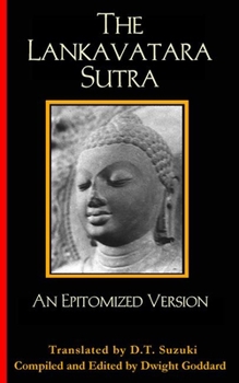 Hardcover The Lankavatara Sutra: An Epitomized Version Book