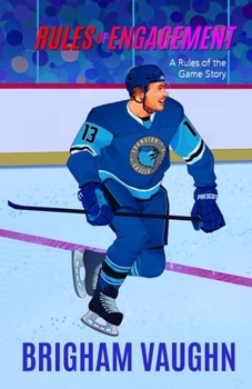 Rules of Engagement: Special Edition Illustrated Paperback (Rules of the Game)