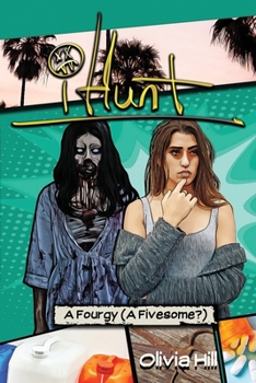 Paperback #iHunt: A Fourgy (A Fivesome?): An anthology of #iHunt novellas Book