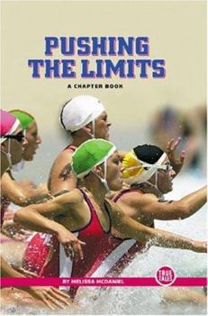 Paperback Pushing The Limits: A Chapter Book (True Tales: Sports) Book