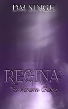 Paperback Regina: The Monster Inside Book