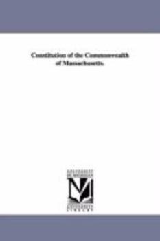 Paperback Constitution of the Commonwealth of Massachusetts. Book