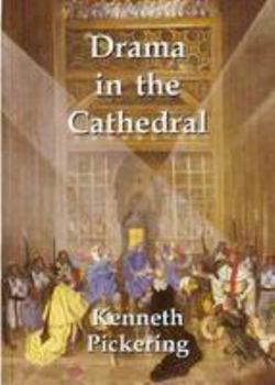 Hardcover Drama in the Cathedral: A Twentieth Century Encounter of Church and Stage Book