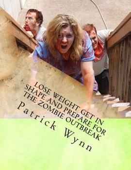 Paperback Lose weight get in shape and prepare for the zombie outbreak Book