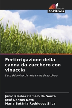 Paperback Fertirrigazione della canna da zucchero con vinaccia [Italian] Book