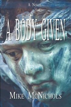 Paperback A Body Given Book