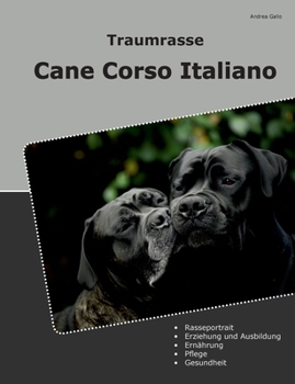 Paperback Traumrasse Cane Corso Italiano [German] Book