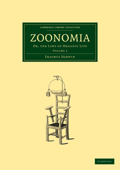 Paperback Zoonomia: Volume 1: Or, the Laws of Organic Life Book