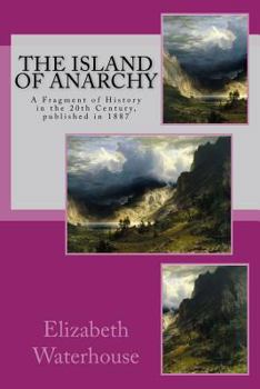 Paperback The Island of Anarchy: A Fragment of History in the 20th Century Book