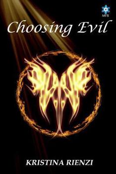 Choosing Evil - Book #1 of the Ensouled Series