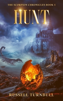 Paperback Hunt: The Scorpion Chronicles Book 5 Book