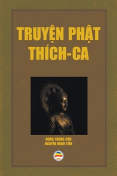 Paperback Truy&#7879;n Ph&#7853;t Thích Ca [Vietnamese] Book