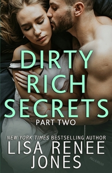 Paperback Dirty Rich Secrets: Part Two Book