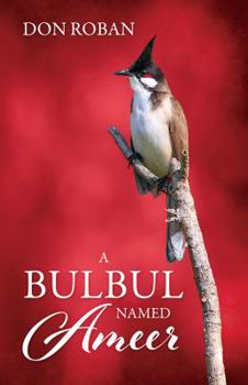 Paperback A Bulbul Named Ameer Book