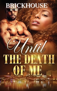 Paperback Until The Death Of Me Book