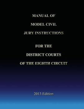 Paperback Manual of Model Civil Jury Instructions for the District Courts of the Eighth Circuit Book