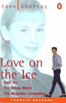 Paperback Love on the Ice (Teenstories) (Penguin Joint Venture Readers) Book