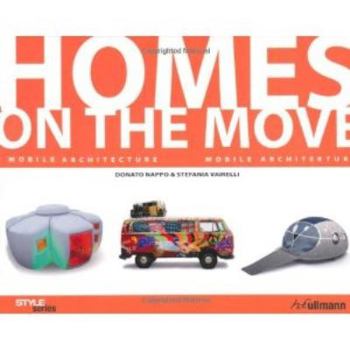 Flexibound Homes on the Move: Mobile Architecture / Mobile Architektur (English and German Edition) Book