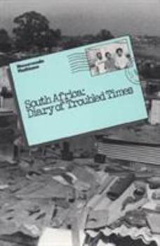 Hardcover South Africa: Diary of Troubled Times Book